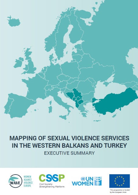 Mapping Of Sexual Violence Services In The Western Balkans And Turkey Un Women Europe And 